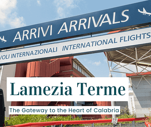 Lamezia Terme De poort naar het hart van Calabrië
