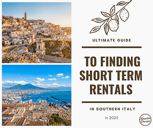 Ultimate Guide to finding a short term rental in southern italy